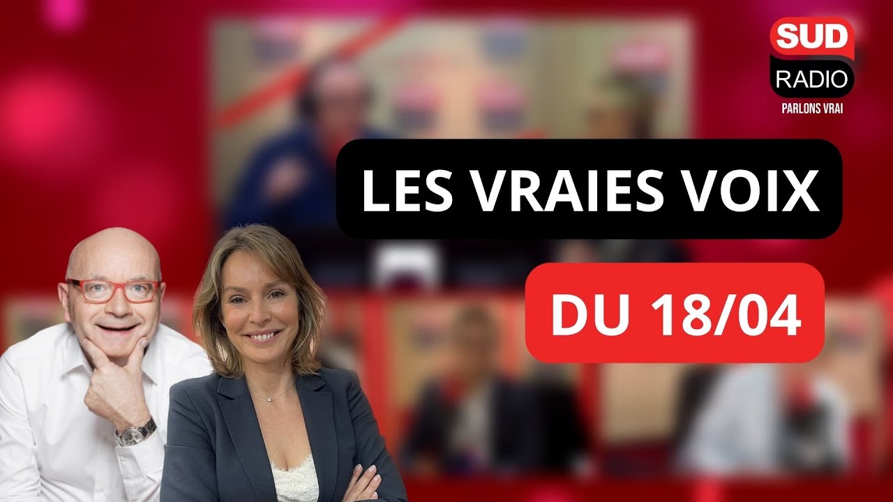 Les Vraies Voix - Émission du 18 avril