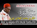 Surat Al-Baqara complete with English translation | The best recitation for Mohamed Hadi Toury