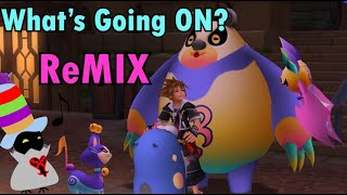 🎵Whats Going ON?🎵 - Kingdom Hearts ReMIX by Nora Q. Rosa