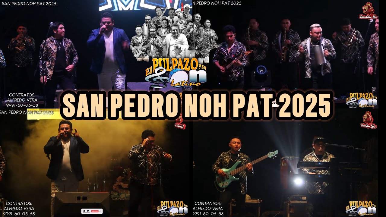 El Pulpazo y su son latino en vivo desde San Pedro Noh Pat 2025 