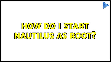 Ubuntu: How do I start Nautilus as root?