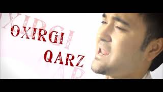 Shohruhxon - Oxirgi qarz | Шохруххон - Охирги карз (Official Music Video)