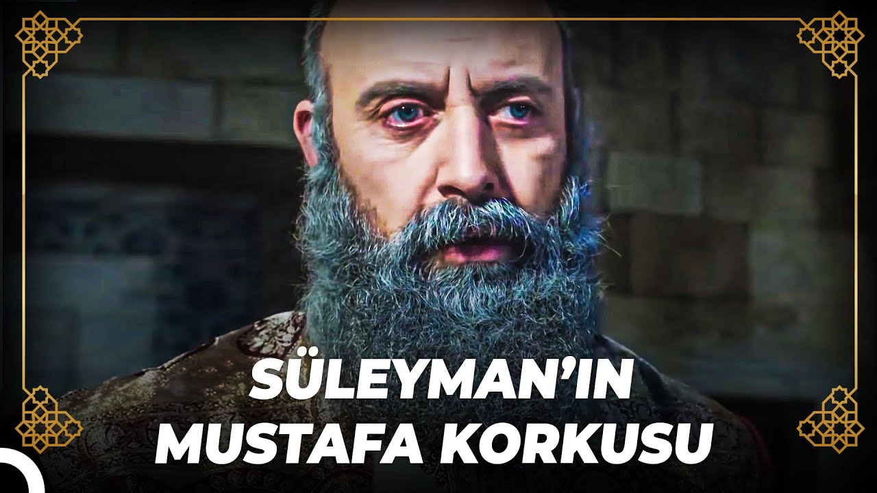 Süleyman, Mustafa'yı Tehdit Olarak Görüyor! | Osmanlı Tarihi