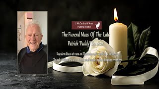 Funeral Mass Of The Late Patrick 'Paddy' Sheehan Rip.