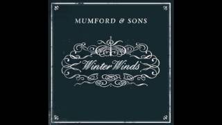 Mumford & Sons Winter Winds (Lyrics)