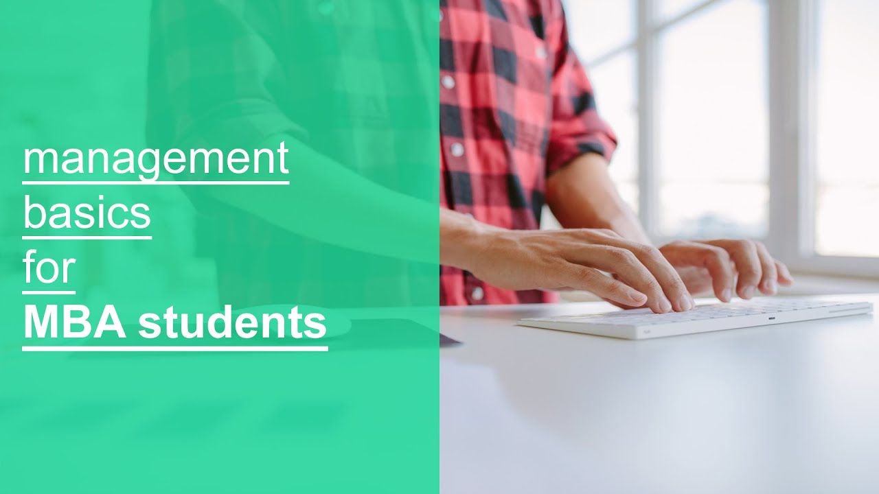 management basics for MBA students - YouTube