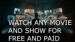 How To Watch ANY movie or show even ones in theaters