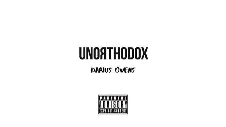 DARIUS OWENS - UNORTHODOX *2019*