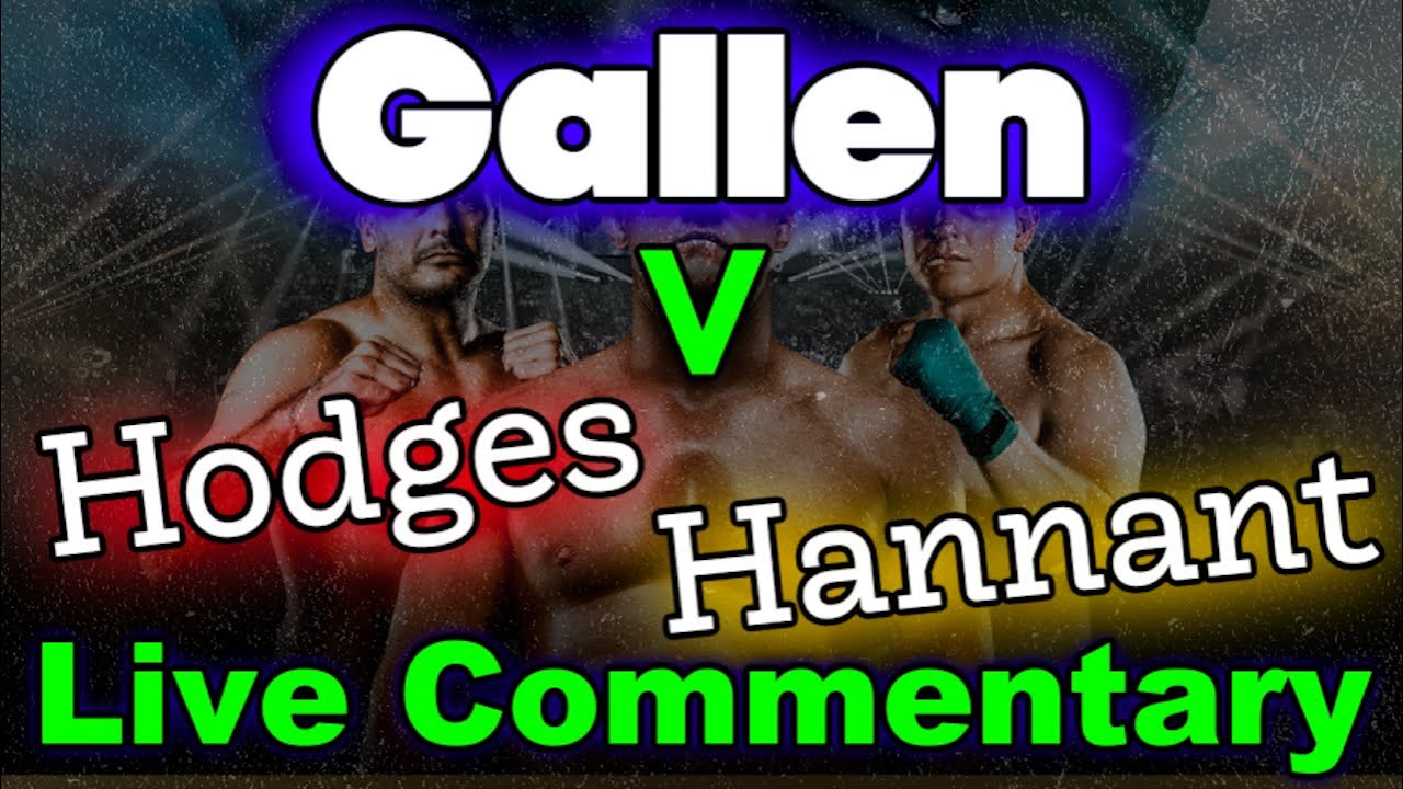 Paul GALLEN vs Justin HODGES + Ben HANNANT Boxing Live Reactions and Play By Play!