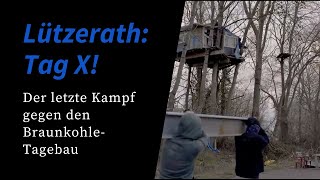 Lützerath - die letzten Tage?