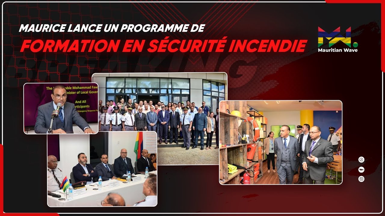 Maurice lance un programme de formation en sécurité incendie