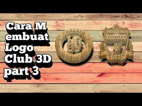  Cara  Membuat Logo  Club  Bola  3D YouTube