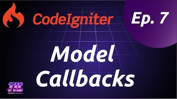 Learning Codeigniter - Model Callbacks