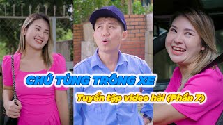 Tổng Hợp Những Video Hài Hước Của Chú Tùng Trông Xe 2023 Phần 7