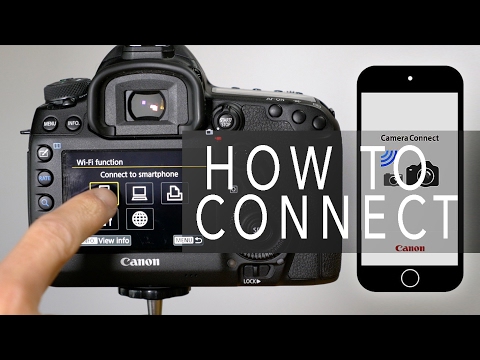 Canon Camera Connect - How To Connect