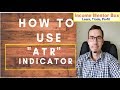How to Use ATR Indicator to Set Stoploss (MY APPROACH ...