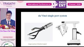 TORS- Trans Oral Robotic Surgery for hypopharyngeal & Laryngeal cancers- Dr Chen Chi Wang- Endo ENT