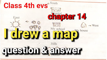 class 4 |  evs subject | chapter 14 i drew a map | Question and answer @PogoClass