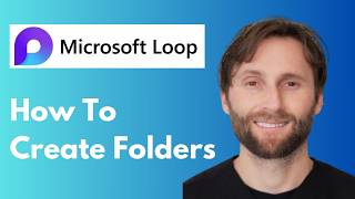 How To Create Folders in Microsoft Loop [Full Guide 2026]