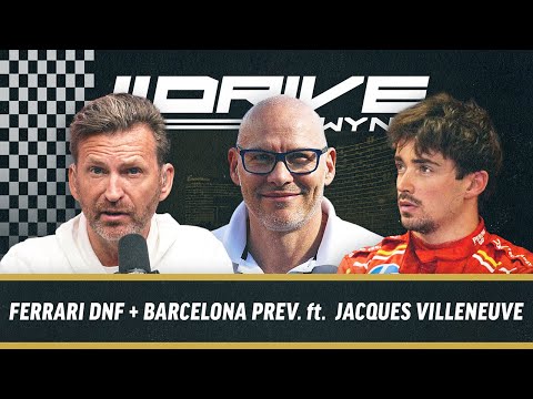 FERRARI DNF + BARCELONA PREV. ft. JACQUES VILLENEUVE