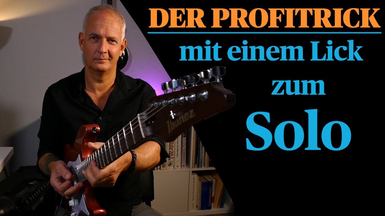 Der Profitrick - Mit einem Lick zum kompletten (Blues-) Solo