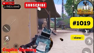 Captin Gaming | Pubg Mobile | 🖤🖤Slaw🖤🖤 | #1019