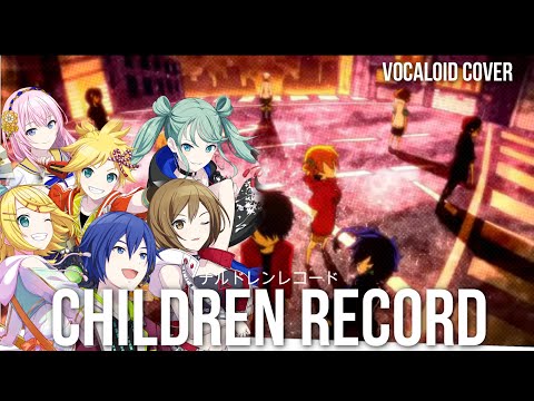 【Miku, Rin, Len, Luka, KAITO & MEIKO】Children Record - チルドレンレコード【VOCALOIDカバー】