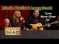 Linda Davis &amp; Lang Scott LOVE NEVER GIVES UP