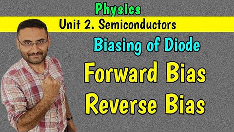 Forward bias and Reverse Bias (PN junction diode) PHYSICS (Btech 1st year) Biasing (in हिन्दी)