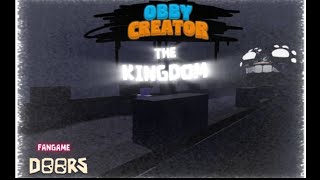 Doors - The Kingdom - Obby Creator Roblox Seek Chase & Ending