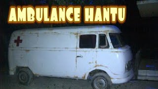 AMBULANCE HANTU