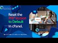 How to Reset the PHP Version to the Default Version, Using cPanel