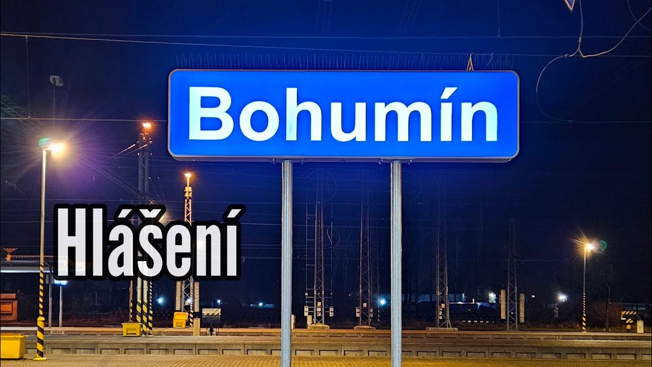 Bohumín - Hlášení/Zapowiedzi pociągów/Train announcements