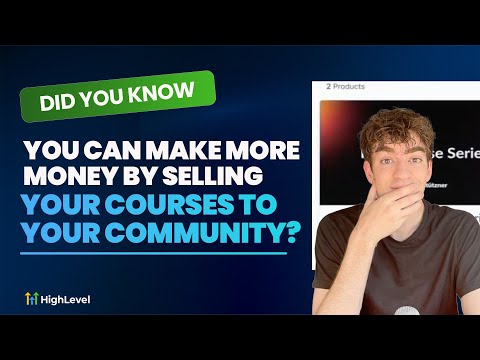 Did You Know You Can Make More Money by Selling Your Courses to Your Community?