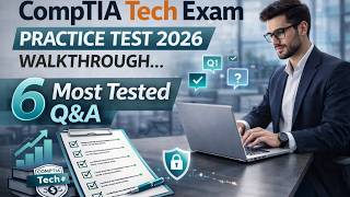 Details CompTIA Tech+ Free Questions & Answers 2026 | FC0-U71 Practice Test Walkthrough News