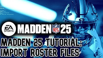 Quick & Easy: Import Roster Files for NFL Madden 25 on PS5