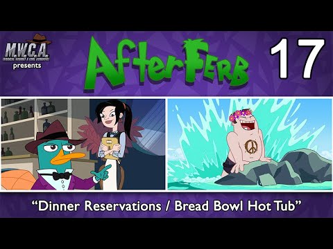 Afterferb Ep 17 | "Dinner Reservations / Bread Bowl Hot Tub" ft Lillian Hope + @NoahSundayLefkowitz