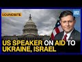 US Speaker Mike Johnson On Aid To Ukraine Israel | Dawn News English