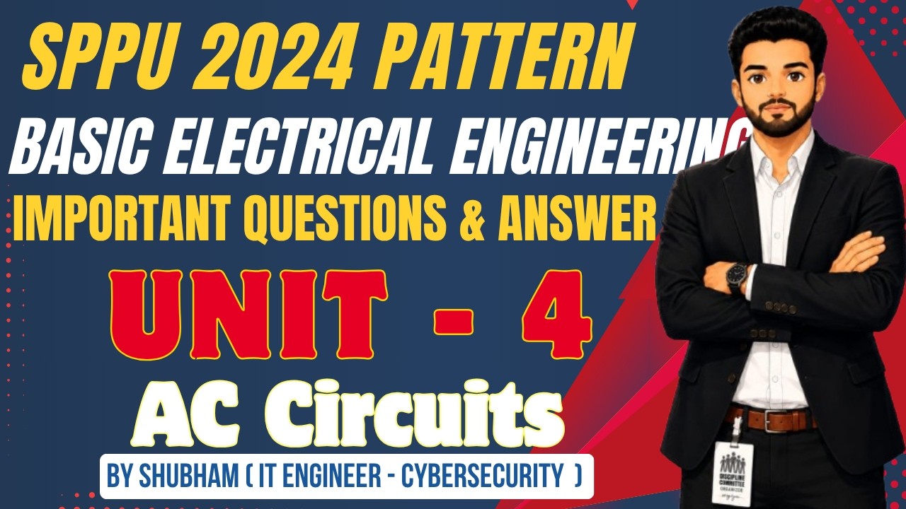 SPPU Electrical Engineering | BEE Unit 4 AC Circuits | 2024 Pattern IMP ...