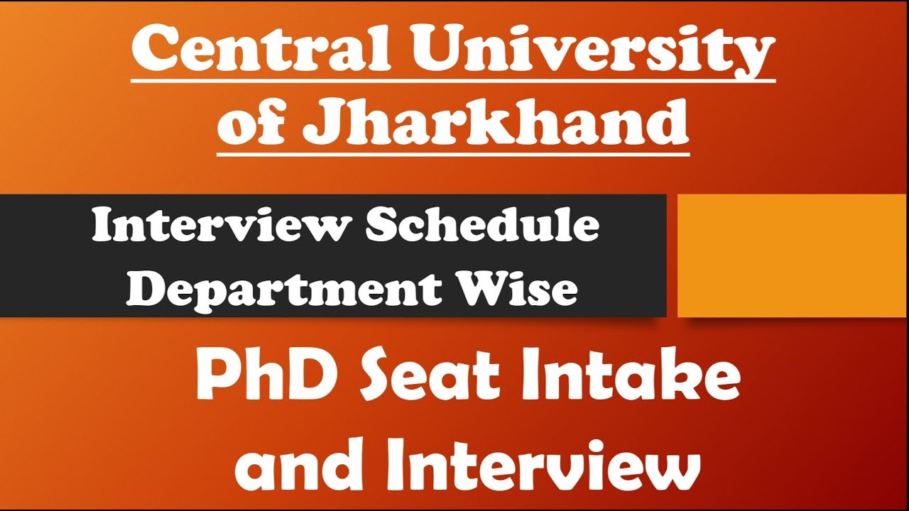 CUJ | PHD INTERVIEW SCHEDULE | Subjectwise Date | Seat Intake | Helpline