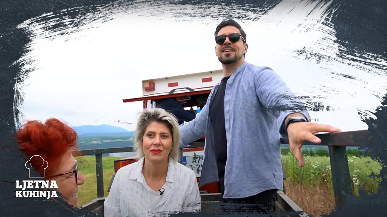 LJETNA KUHINJA: ALMASA I MIRAN TRAKTOROM DO DUDINE I MUHAREMOVE BAŠTE - OSTROŽNICA