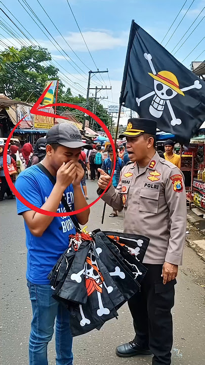 Pak polisi Marahi Penjual Bendera One piece 😱‼️#shorts #viralshorts