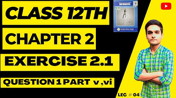 2nd Year Mathematics, Ch 2, Exercise 2.1, Question No 1 By Definition-Inter Part 2