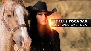 ANA CASTELA ||  Musicas Mais Tocadas 2023 | DX Music Brasil  (Music Video 4k HD)