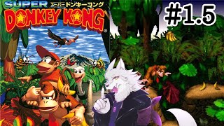 #1.5　ゲーム配信 【＃スーパードンキーコング】バナンザをプレイする前に、スパドンでK.クルールをぶっ倒す！！