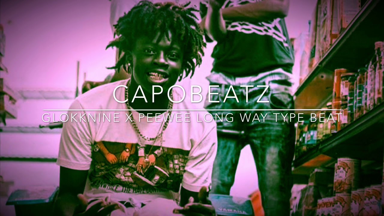 [FREE] GloKKNine x Peewee Long Way Type Beat 2018 | @ItzCapoBeatz