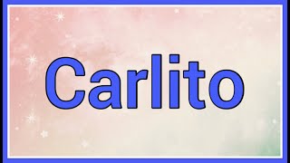 Carlito | Name Origin Variations
