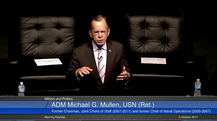 Morning Keynote Address: ADM Michael G. Mullen, US...