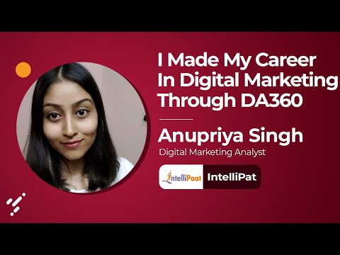 Anupriya Singh Speaks about her journey with Digital Academy 360 | Student Testimonial