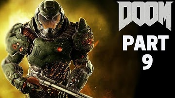 DOOM 2016 Playthrough Part 9 Lazarus Labs - PC 1080p 60fps (No Commentary)